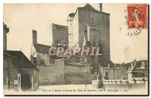 Ansichtskarte AK Moulins Tour de l'ancien Chateau des Ducs de Bourbon dite la Malcoiffee