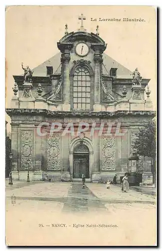 Cartes postales La Lorraine Illustree Nancy Eglise Saint Sebastien