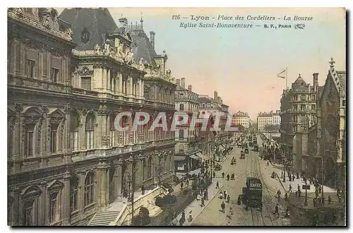 Cartes postales Lyon Place des Cordeliers La Bourse Eglise Saint Bonaventure