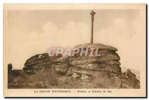 Ansichtskarte AK La Creuse Pittoresque Rochers et Calvaire du Rat