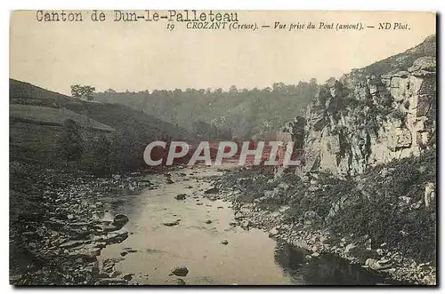 Cartes postales Canton de Dun le Palleteau Crozant Creuse Vue prise du Pont amont