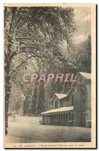 Cartes postales Luchon L'Etablissement Thermal sous la neige