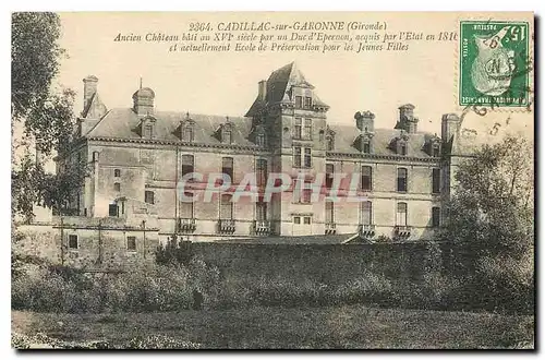 Cartes postales Cadillac sur Garonne Gironde Ancien Chateau