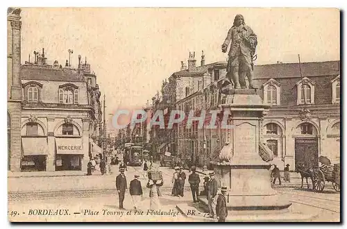 Cartes postales Bordeaux Place Tourny et rue Fondaudege