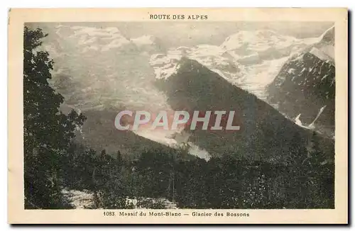 Ansichtskarte AK Route des Alpes Massif du Mont Blanc Glacier des Bossons