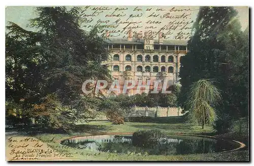 Cartes postales Blois Le Chateau la Facade Francois I