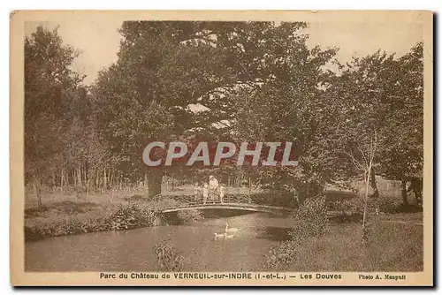 Cartes postales Parc du Chateau de Verneuil sur Indre I et L Les Douves