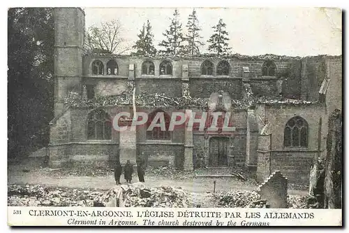 Cartes postales Clermont en Argonne l'Eglise deteruite par les Allemands