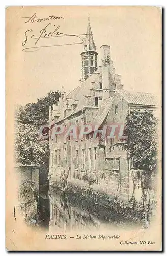 Cartes postales Malines La Maison Seigneuriale