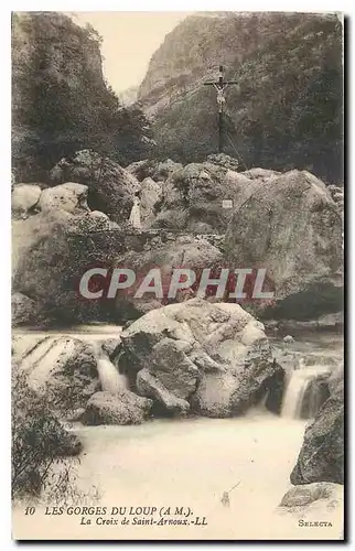 Ansichtskarte AK Les Gorges du Loup A M La Croix de Saint Arnoux