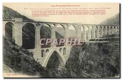 Cartes postales Les Pyrenees Orientales Nouvelle de la Vallee de la Tet Le Grand pont viaduc sejourne
