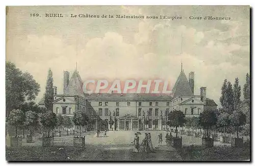 Cartes postales Rueil Le Chateau de la Malmaison sous l'Empire Cour d'Honneur