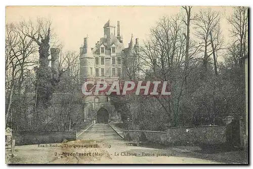 Cartes postales Montmort Le Chateau Entree principale