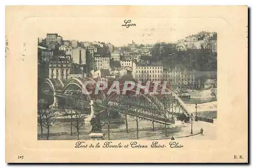 Ansichtskarte AK Lyon Pont de la Bouche et Coteau Saint Clair