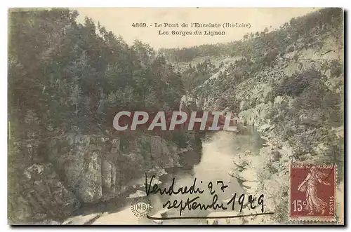 Cartes postales Le Pont de l'Enceinte Hte Loire Les Gorges du Lignon