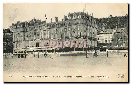 Ansichtskarte AK Trouville sur Mer L'Hotel des Roches noires