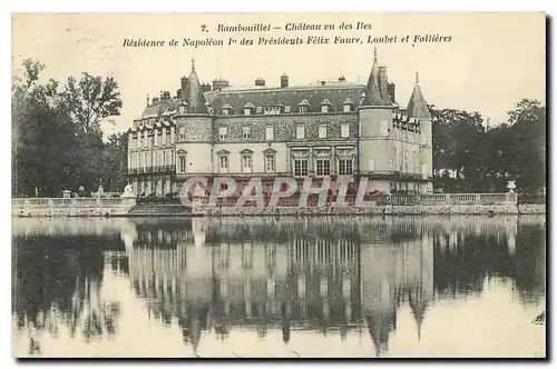 Ansichtskarte AK Rambouillet Chateau vu des Illes Residence de Napoleon I des Presidents Felix Faure Loubet et Fa