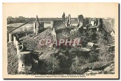 Ansichtskarte AK Ruines du Chateau de Murat Allier Monument historique