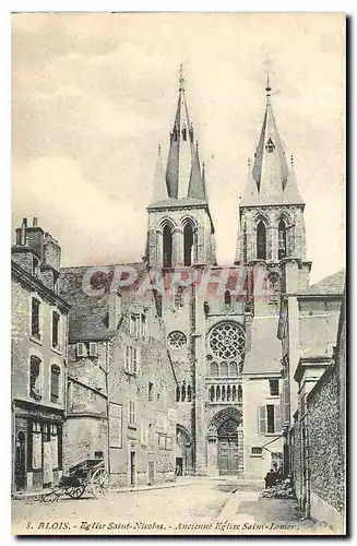 Ansichtskarte AK Blois Eglise Saint Nicolas Ancienne Eglise Saint Lomer