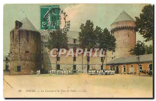 Ansichtskarte AK Tours La Caserne et la Tour de Guise Militaria