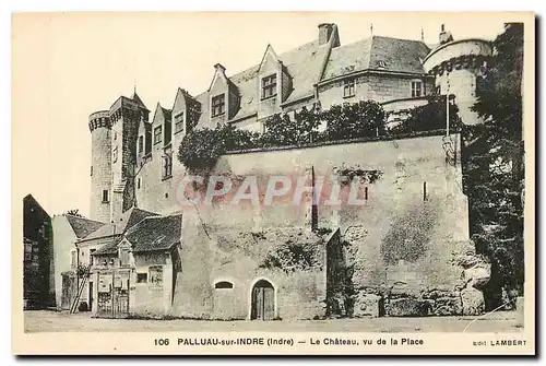 Cartes postales Palluau sur Indre Indre Le Chateau vu de la Place