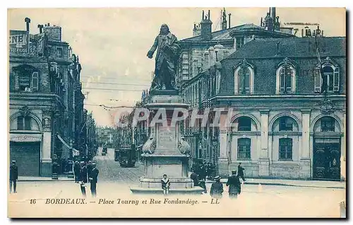 Cartes postales Bordeaux Place Tourny et Rue Fondandege