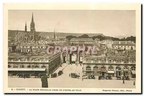 Cartes postales Nancy Laplace Stanislas prise de l'Hotel de Ville