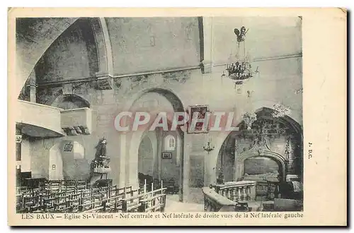 Cartes postales Les Baux Eglise St Vincent Nef centrale et Nef laterale de droite vues de la Nef laterale gauche