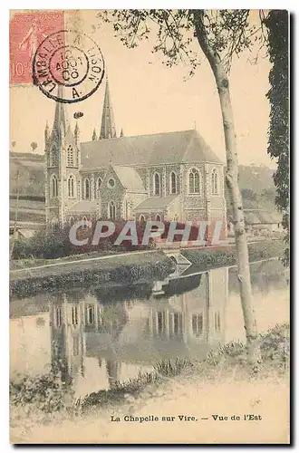 Cartes postales La Chapelle sur Vire Vue de l'Est