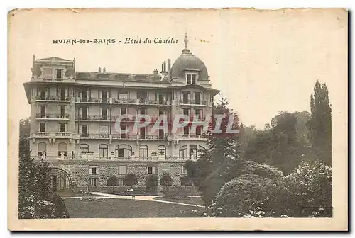 Cartes postales Evian les Bains Hotel du Chatelet