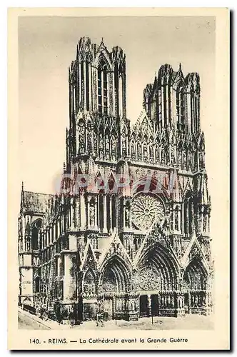 Ansichtskarte AK Reims La Cathedrale avant la Grande Guerre