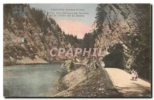 Ansichtskarte AK Frontiere Franco Suisse Les Gorges du Doubs et le Defile de la Rasse