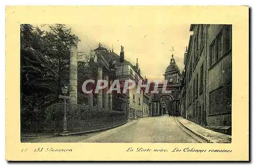 Cartes postales Besancon La Porte noire Les Colonnes romaines
