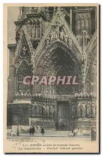Ansichtskarte AK Reims avant la Grande Guerre La Ctahedrale Portail lateral gauche