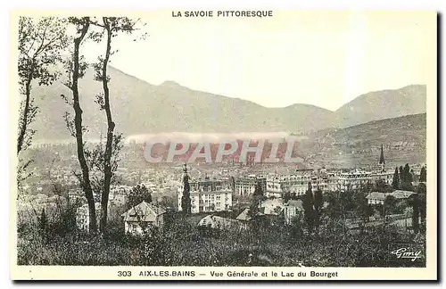 Cartes postales La Savoie Pittoresque  Aix les Bains Vue Generale et le Lac du Bourget