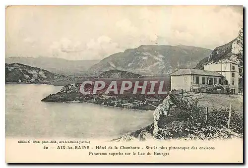 Cartes postales Aix les Bains Hotel de la Chambotte Site le plus pittoresque des encirons Panorama superbe sur l