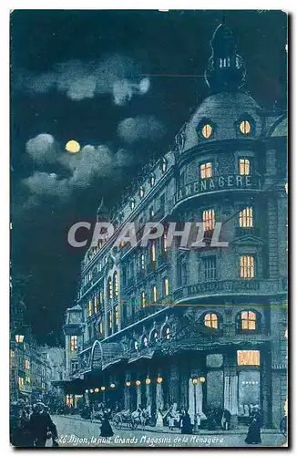 Cartes postales Dijon la nuit Grands Magasins de la Menagere