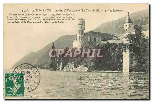 Cartes postales Aix les Bains Abbaye d'Hautecombe La Tour du Phare