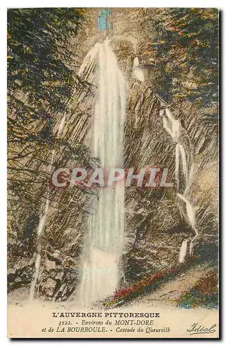 Cartes postales l'Auvergne Pittoresque Environs du Mont Dore et de la Bourboule Cascade du Queurcilb