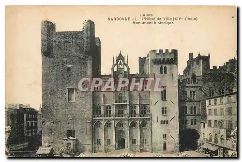 Cartes postales l'Aude Narbonne l'Hotel de Ville Monument historique
