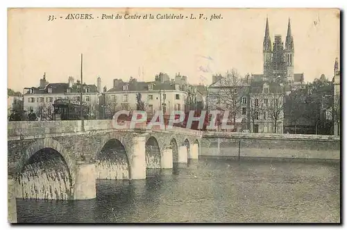 Cartes postales Angers Pont du Centre et la Cathedrale