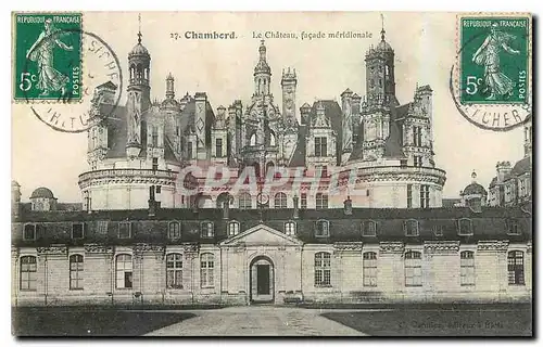 Ansichtskarte AK Chambord Le Chateau facade meridionale