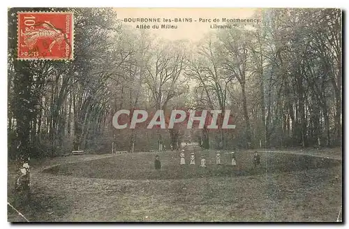 Cartes postales Bourbonne les Bains Parc de Montmorency Allee de Milleu