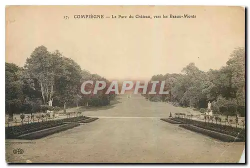 Cartes postales Compiegne Le Parc du Chateau vers les Beaux Monts