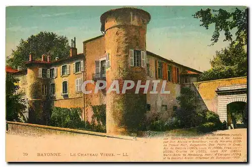 Cartes postales Bayonne Le Chateau Vieux