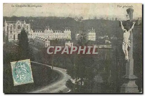 Cartes postales La Chapelle Montligeon vue generale