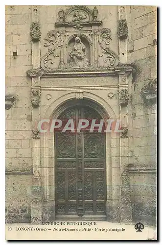 Ansichtskarte AK Le Perche Pittoresque Longny Orne Notre Dame de Pitie Porte Principale