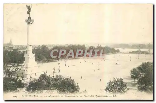 Ansichtskarte AK Bordeaux Le Monument des Girondes et la Place des Quinconces