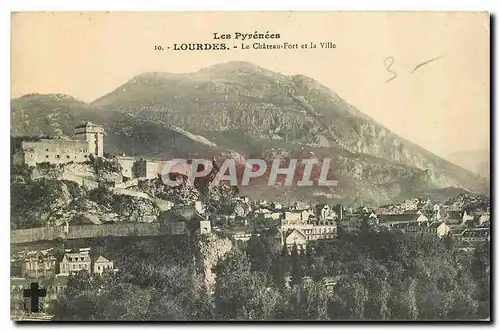 Cartes postales Les Pyrenees Lourdes Le Chateau Fort et la Ville