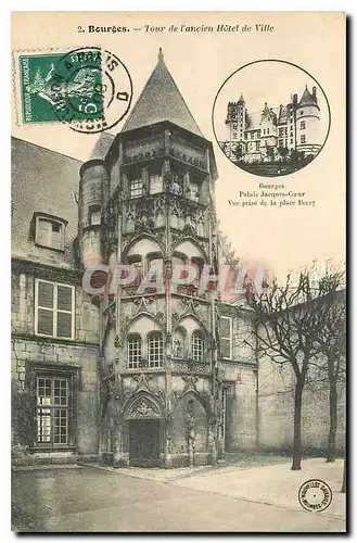Cartes postales Bourges Tour de l'Ancien Hotel de Ville Palais Jacques C�ur Vue prise de la place Berry